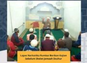 Lapas Narkotika Rumbai Berikan Kajian Sebelum Sholat Jamaah Dzuhur