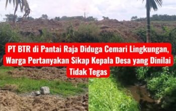 Dugaan Pencemaran Lingkungan oleh PT BTR Menguat, Warga Kritik Lemahnya Respons Kepala Desa