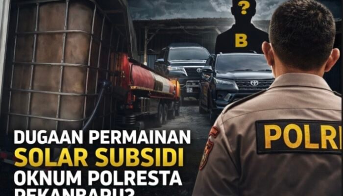 Dugaan Permainan Solar Subsidi di Pekanbaru, Nama Inisial “B” dan Oknum Aparat Jadi Sorotan