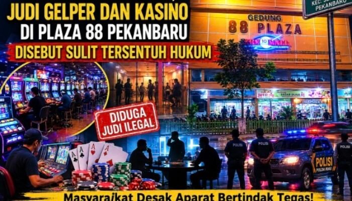 Diduga Ada Bekingan, Judi Gelper dan Kasino di Plaza 88 Pekanbaru Disebut Sulit Tersentuh Hukum