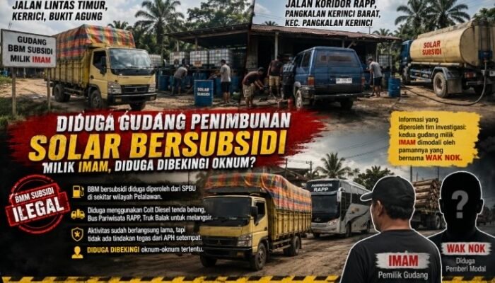 Dua Gudang Diduga Menampung Solar Bersubsidi di Pangkalan Kerinci, Polisi dan Pertamina Diminta Menelusuri