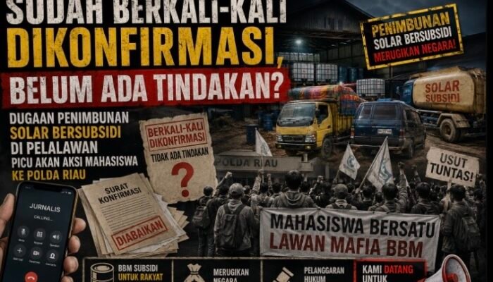 Sudah Berkali-kali Dikonfirmasi, Belum Ada Tindakan? Dugaan Penimbunan Solar Bersubsidi di Pelalawan Picu Akan Aksi Mahasiswa ke Polda Riau